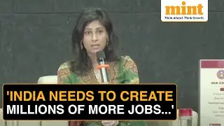 India Needs To Create LOTS Of Jobs In A Short Time: IMFs Gita Gopinath At Delhi School Of Economics