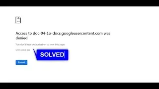 SOLVED :) - Access to doc 04 1o docs googleusercontent com was denied / fix google drive download