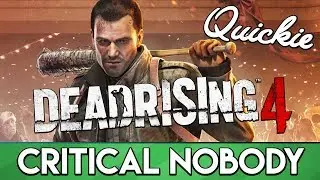 Dead Rising 4 Review (Xbox One) - Critical Quickie