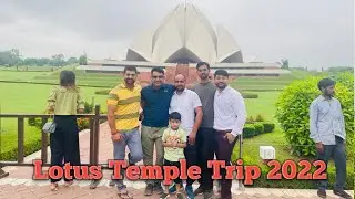 Lotus Temple Delhi Trip Vlog...