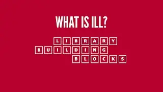 What is ILL?