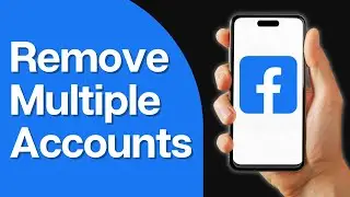 How To Remove Multiple Accounts On Facebook