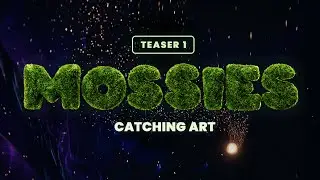 Mossies: Catching Art | Teaser 1