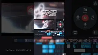 AMV timeline Kinemaster PRO MAX [ HD 4K! ]