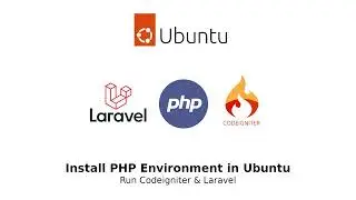 Install PHP Environment for Codigniter 4 and Laravel in Ubuntu