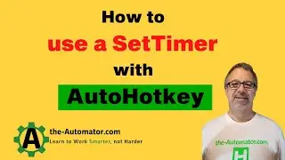 How to use a SetTimer in AutoHotkey to mimic Multi-Threading