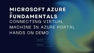 Connecting virtual machine in Azure Portal Hands on Demo | Azure Virtual Machine Tutorial |