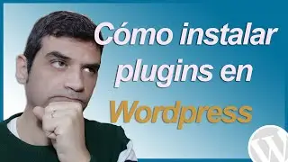 🔁Cómo 👉INSTALAR PLUGINS en WORDPRESS - 2023 - (3 métodos)