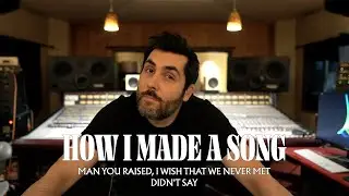 How I Made A Song (Reasons Why Ep. 1)