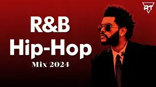 RnB HipHop 2024 - Best RnB & HipHop Playlist 2024