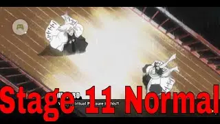 Stage 11 - Bleach Immortal Soul - Normal Gameplay with commentary
