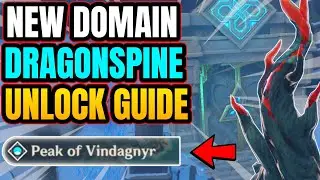 HOW TO UNLOCK NEW DOMAIN DRAGONSPINE GUIDE | (Peak Of Vindagnyr) Shard Location - Genshin Impact