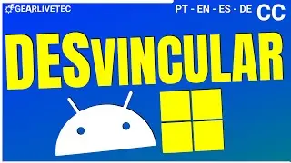 Como DESVINCULAR o celular Android ao Windows