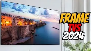 Best Frame TVs of 2024 [Buyer's Guide]