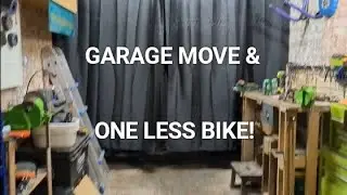 Garage Move & One Less Bike!