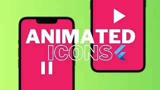 📱Cool Animated Icons in Flutter - Flutter Widgets ⚡️