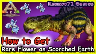 How to Get Rare Flower in Scorched Earth Ark 💥