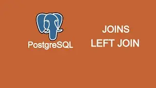 PostgreSQL | JOINS | LEFT OUTER JOIN