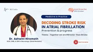 The Link Between Stroke and Atrial Fibrillation  Dr Ashwini Hiremath #worldstrokeday #stroke