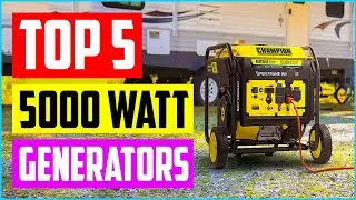 Best 5000 Watt Generators in 2021 [Top 5 Picks]