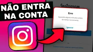 Como resolver ERRO DO INSTAGRAM aguarde alguns minutos antes de tentar novamente