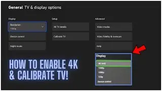 How to Enable 4K on Xbox Series S & Xbox Series X