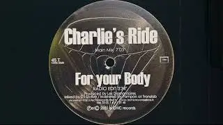 Les Diamantaires - Charlie's Ride (Main Mix) (2000)