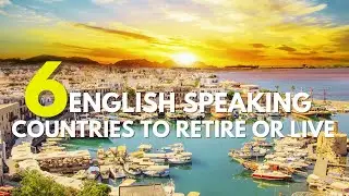 English-Speaking Destinations: Live, Retire, or Travel