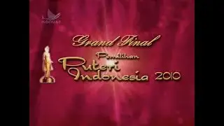 Grand Final Puteri Indonesia 2010 ( part 1 )