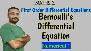 Bernoullis Differential Equation | Reducible to linear Differential Equation | Problem 1 | Maths