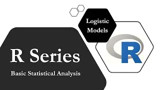 R Series #14 Logistic Model - Machine learning: How to build a logistic model in R (with R commands)