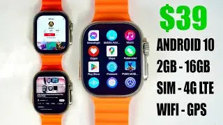 39$ Android SmartWatch with SIM - 4G LTE - WIFI