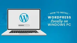 WordPress Installation on PC: No Domain, No Hosting, No Problem!