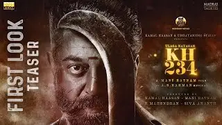 KH234 - First Look & Teaser Update | Kamal Haasan | Mani Ratnam | Madras Talkies