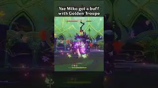 YAE MIKO GOT A BUFF WITH GOLDEN TROUPE