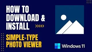 How to Download and Install Simple-Type Photo Viewer For Windows