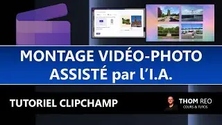 Réaliser un MONTAGE AUTOMATIQUE avec l'INTELLIGENCE ARTIFICIELLE (IA) - Tuto Clipchamp