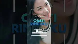 OBATI RINDUKU - NOVA ARDANA X BAJOL NDANU (OFFICIAL TEASER VIDEO) #shorts