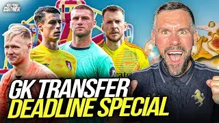 A GK TRANSFER DEADLINE SPECIAL! Keepers Corner S2 Ep 3