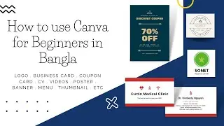 How to use Canva for Beginners in Bangla | All Details Tutorial 2022