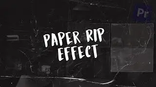 Paper Rip Effect in Premiere Pro | Quick Tutorial