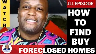 How to Find & Buy A Home, Foreclosure, Vacant, & Off Market Real Estate 2021