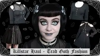 KILLSTAR HAUL | GOTHIC ALTERNATIVE CLOTHING | TRAD GOTH CLOTHING & GOTH BASICS