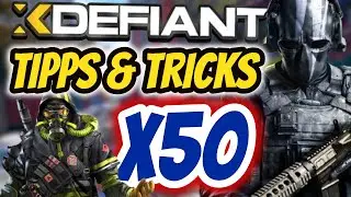 SO wirst DU in XDEFIANT SCHNELL BESSER! - 50 Tipps & Tricks (deutsch)