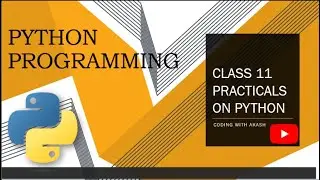 Class 11 python programming practicals for CBSE