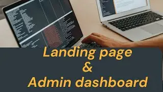 Landing page builder and Admin dashboard design in HTML, CSS, BOOTSTRAP