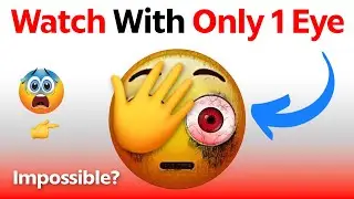 Watch This Video With ONLY 1 EYE! 😱