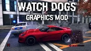 Watch Dogs Graphics Mod Comparison - PC Ultra Gameplay Video (HD)
