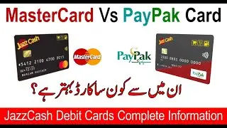 Jazz Debit Card information in urdu | JazzCash Mastercard vs PayPak Card