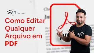 Como Editar Qualquer Arquivo em PDF